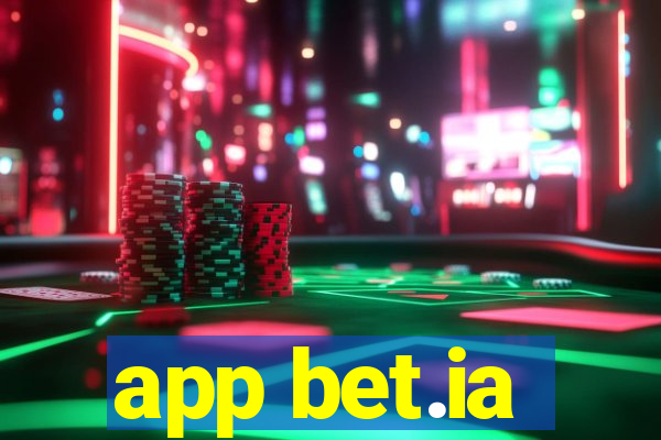 app bet.ia